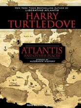 Cover art for Atlantis and Other Places: Stories of Alternate History