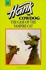 Cover art for The Case of the Vampire Cat (Hank the Cowdog, 21)