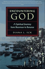 Cover art for Encountering God: A Spiritual Journey from Bozeman to Banaras