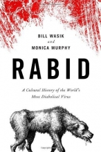 Cover art for Rabid: A Cultural History of the World's Most Diabolical Virus