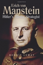 Cover art for Erich Von Manstein: Hitler's Master Strategist