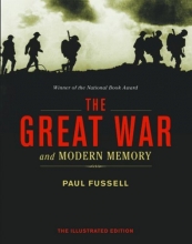Cover art for The Great War and Modern Memory: The Illustrated Edition