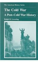 Cover art for The Cold War: A Post-Cold War History (American Biographical History Series)