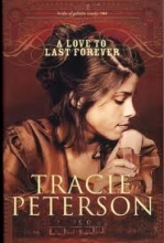 Cover art for A Love to Last Forever (The Brides of Gallatin County, Book 2)