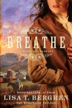 Cover art for Breathe: A Novel of Colorado (The Homeward Trilogy)