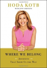 Cover art for Where We Belong: Journeys That Show Us The Way