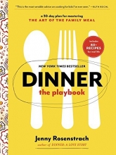 Cover art for Dinner: The Playbook: A 30-Day Plan for Mastering the Art of the Family Meal