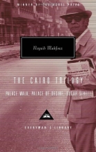 Cover art for The Cairo Trilogy: Palace Walk, Palace of Desire, Sugar Street (Everyman's Library)