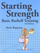 Cover art for Starting Strength:  Basic Barbell Training, 3rd edition