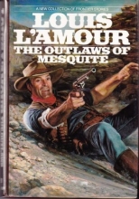 Cover art for The Outlaws of Mesquite: A New Collection of Frontier Stories