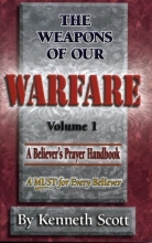 Cover art for The Weapons of Our Warfare: Volume 1