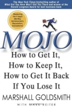 Cover art for Mojo: How to Get It, How to Keep It, How to Get It Back If You Lose It