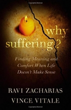Cover art for Why Suffering?: Finding Meaning and Comfort When Life Doesn't Make Sense