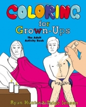 Cover art for Coloring for Grown-Ups: The Adult Activity Book