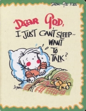 Cover art for Dear God, I Just Can't Sleep...Want to Talk? (Dear God Kids)