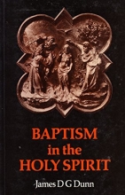 Cover art for Baptism in the Holy Spirit: A Re-examination of the New Testament Teaching on the Gift of the Spirit in Relation to Pentecostalism Today