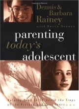 Cover art for Parenting Today's Adolescent Helping Your Child Avoid The Traps Of The Pre-teen And Early Teen Years