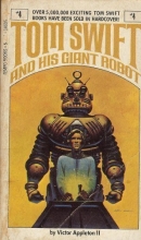 Cover art for Tom Swift and His Giant Robot (Tom Swift Lives! #4)