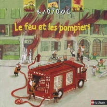 Cover art for Le feu et les pompiers