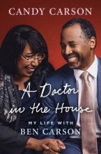 Cover art for A Doctor in the House: My Life with Ben Carson