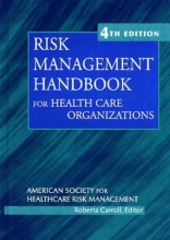 Cover art for Risk Management Handbook for Health Care Organizations (J-B AHA Press)