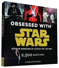 Cover art for Obsessed with Star Wars: Test Your Knowledge of a Galaxy Far, Far Away