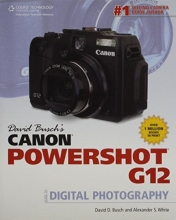 Cover art for David Busch's Canon Powershot G12 Guide to Digital Photography (David Busch's Digital Photography Guides)