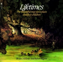 Cover art for Lifetimes: The Beautiful Way to Explain Death to Children