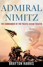 Cover art for Admiral Nimitz: The Commander of the Pacific Ocean Theater
