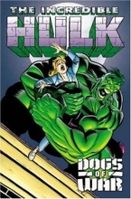 Cover art for The Incredible Hulk: Dogs of War