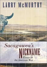 Cover art for Sacagawea's Nickname: Essays on the American West