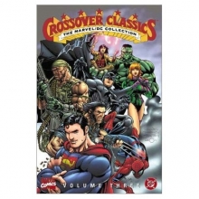 Cover art for The Marvel/DC Collection - Crossover Classics, Vol. 3