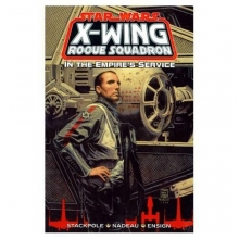 Cover art for In the Empire's Service (Star Wars: X-Wing Rogue Squadron, Volume 6)