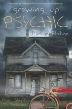 Cover art for Growing Up Psychic: From Skeptic to Believer