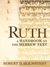 Cover art for Ruth: A Handbook on the Hebrew Text (Baylor Handbook of the Hebrew Bible)