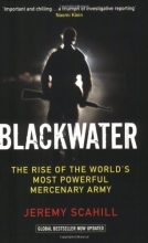 Cover art for Blackwater the Rise of the World's Most Powerful Mercenary Army