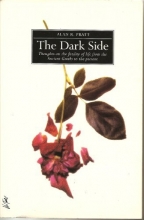 Cover art for The Dark Side: Thoughts on the Futility of Life from the Ancient Greeks to the Present