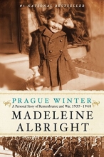 Cover art for Prague Winter: A Personal Story of Remembrance and War, 1937-1948