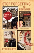 Cover art for Stop Forgetting to Remember: The Autobiography of Walter Kurtz