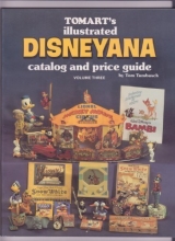 Cover art for Tomarts Illustrated Disneyana Catalog and Price Guide (Tomart's Illustrated Disneyana Catalog & Price Guide)