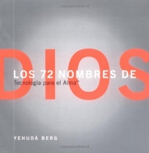 Cover art for Los 72 nombres de Dios: Tecnologa para el alma (The 72 Names of God, Spanish-Language Edition)