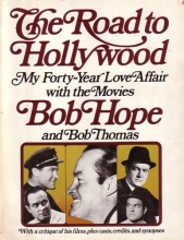 Cover art for The Road to Hollywood: My 40-Year Love Affair With the Movies