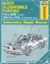 Cover art for GM Buick, Oldsmobile and Pontiac Full-size (85-90) Automotive Repair Manual (Haynes automotive repair manual series)