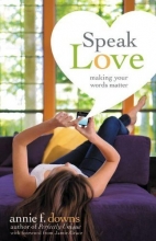 Cover art for Speak Love: Making Your Words Matter
