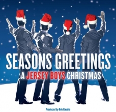 Cover art for Seasons Greetings: A Jersey Boys Christmas