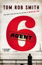 Cover art for Agent 6 (The Child 44 Trilogy)