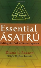 Cover art for Essential Asatru: Walking the Path of Norse Paganism