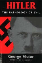 Cover art for Hitler: The Pathology of Evil (Potomac's Paperback Classics)