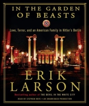 Cover art for In the Garden of Beasts: Love, Terror, and an American Family in Hitler's Berlin