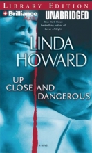 Cover art for Up Close and Dangerous: A Novel